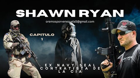 SHAWN RYAN EX NAVY SEAL PRIMERA PARTE