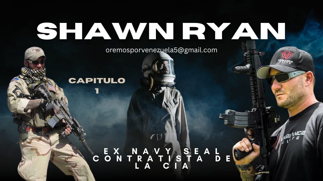SHAWN RYAN EX NAVY SEAL PRIMERA PARTE