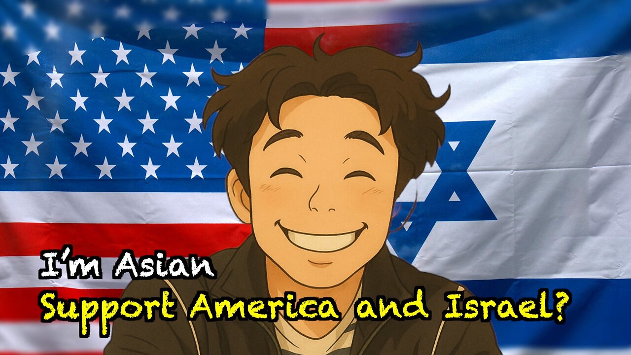 Why I Fully Support America and Israel as an Asian.