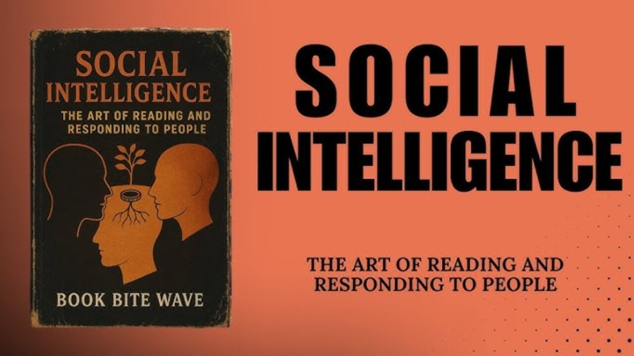 Social Intelligence: The Art of Reading & Responding to People | Full English Audiobook 📚
