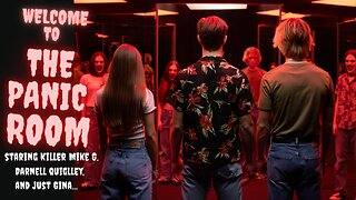 Panic Room - Part 12