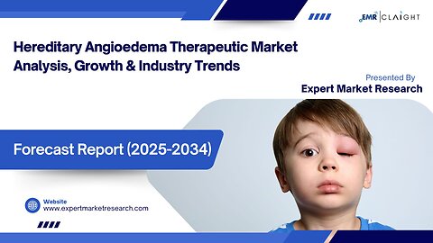 Hereditary Angioedema Therapeutic Market| Trends, Growth & Forecast 2025-2034