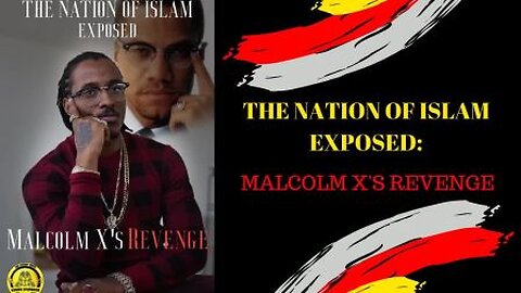 THE NATION ISLAM EXPOSED: MALCOLM X'S REVENGE