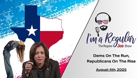 TX Dems On The Run + More Russia Hoax Revelations + Secret Republicans: The Regular Joe Show LIVE
