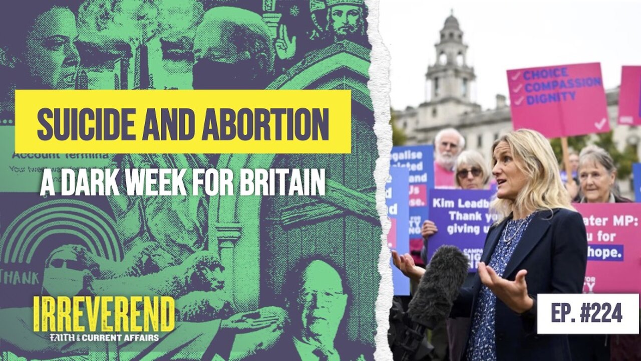 Abortion and Assisted Suicide - Church of England Vicar Responds