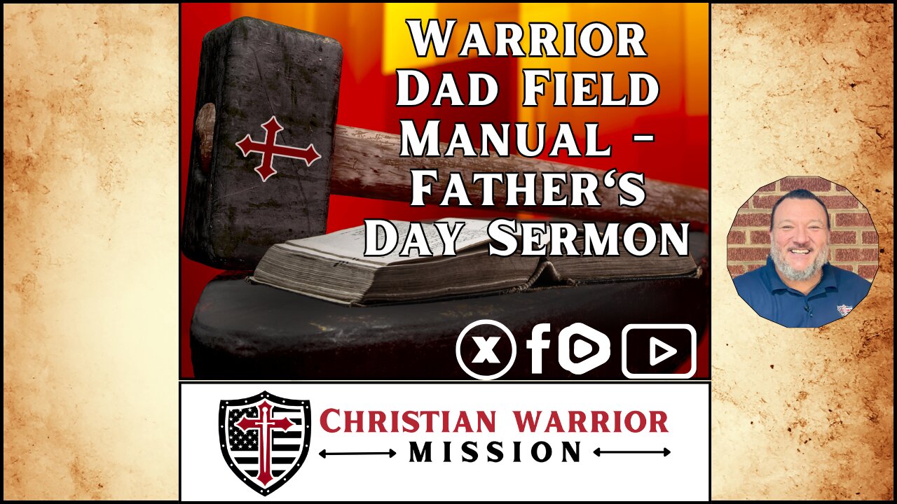 Warrior Dad Field Manual - Father's Day Sermon