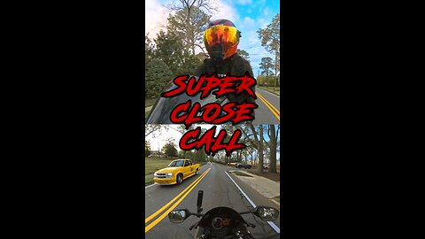 Super Close Call!
