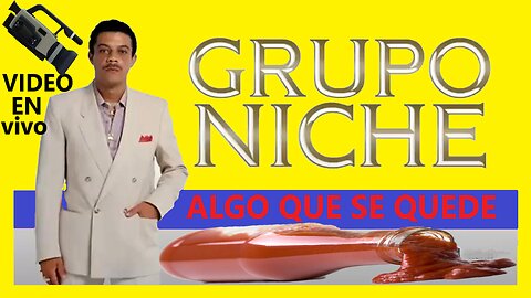 VIDEO DE SALSA DEL GRUMPO NICHE