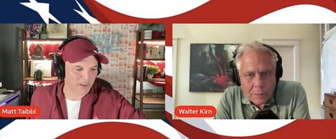 Matt Taibbi w/ Walter Kirn This Week's News