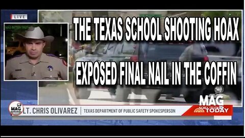 [May 28, 2022] Texas Shooting Final Nail [Mag Bitter Truth