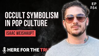 Episode 254 - Isaac Weishaupt | Occult Symbolism in Pop Culture