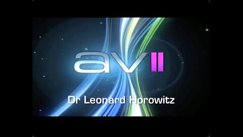 AVII - Dr Leonard Horowitz - The Love Code (Presentation)
