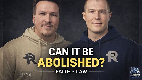 Can Abortion Be Abolished. Faith, Law and Equal Protection | Ep 34