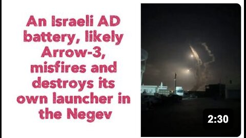 🇮🇱/🇮🇷 WATCH: An Israeli AD battery, likely Arrow-3, misfires and destroys its own launcher in the Negev