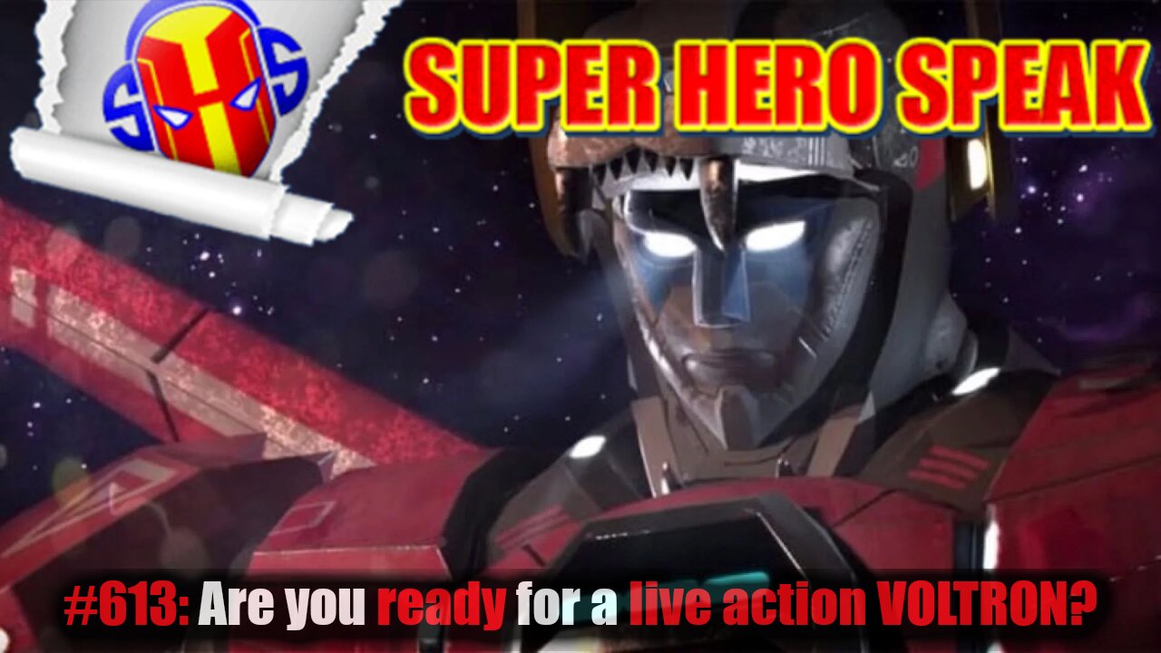#613: Are you ready for a live action VOLTRON?