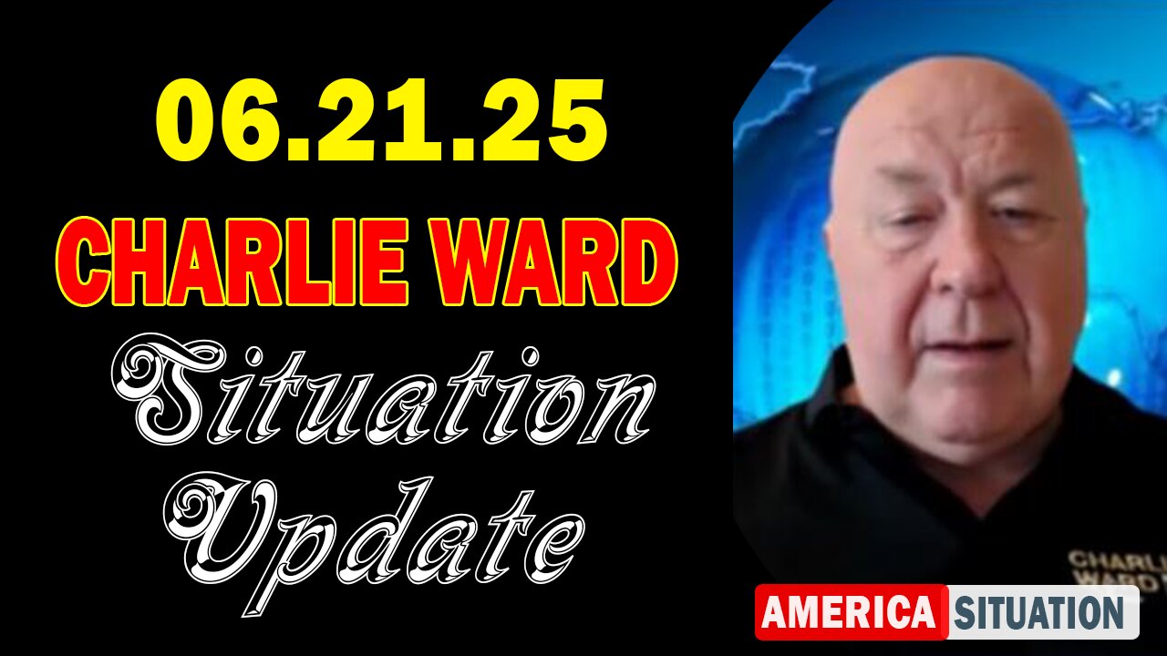 Charlie Ward Situation Update June 21: "Charlie Ward Daily News With Charlie Ward & Paul Brooker"