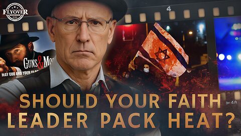 The TRUTH About Rising Hate for Jews in America. Should Your Faith Leader Pack Heat? - Salvador Litv