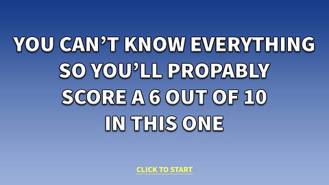 10 Mixed Trivia Questions