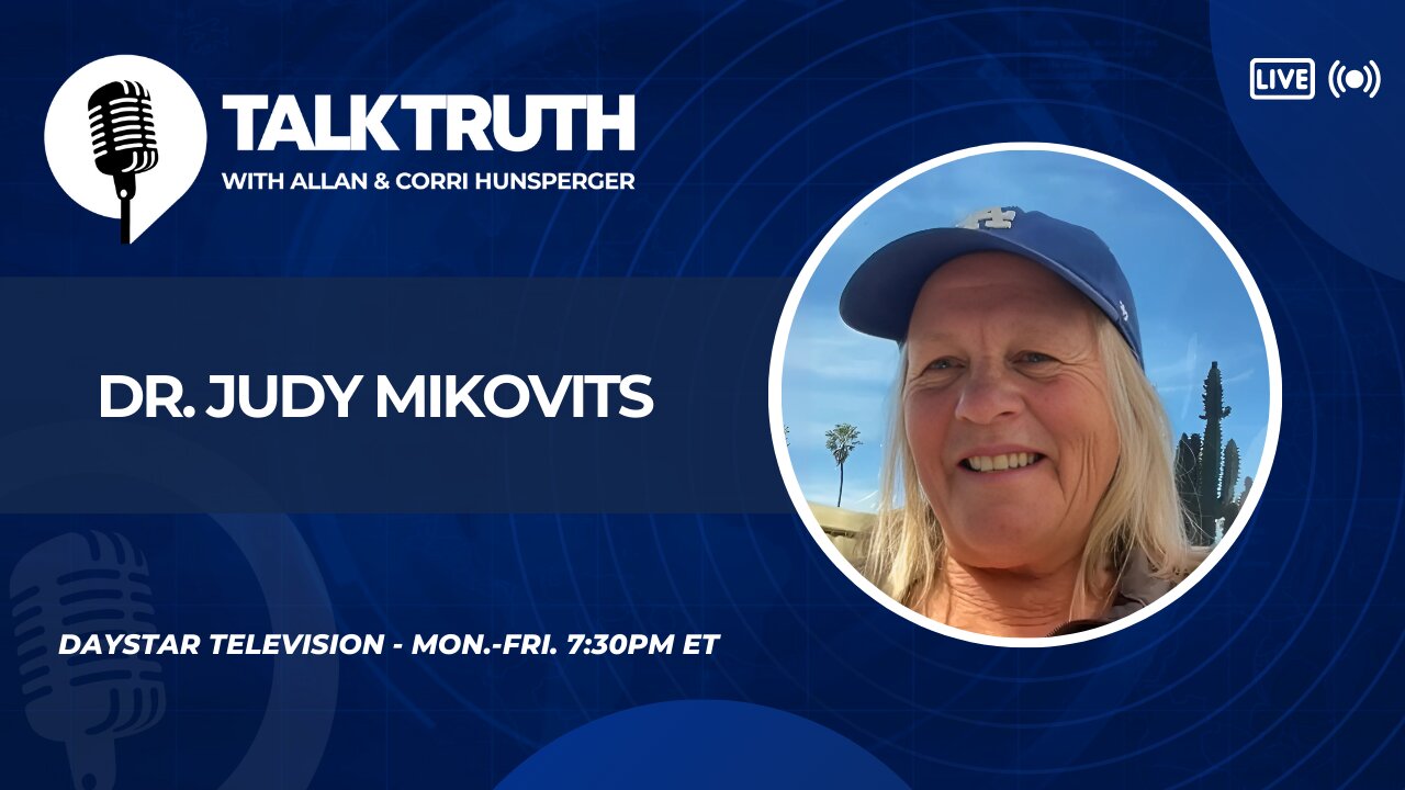 Talk Truth 04.11.25 - Dr. Judy Mikovits