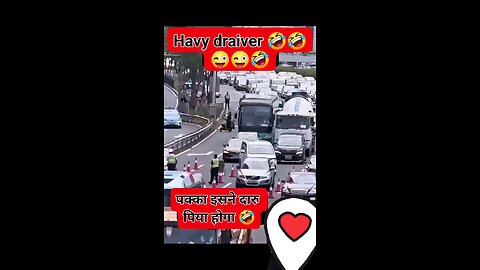Heavy driver 💀