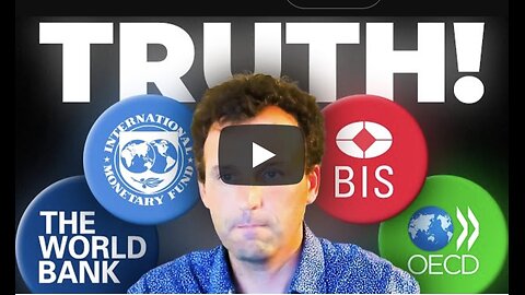 The Truth About the IMF, World Bank, & BIS