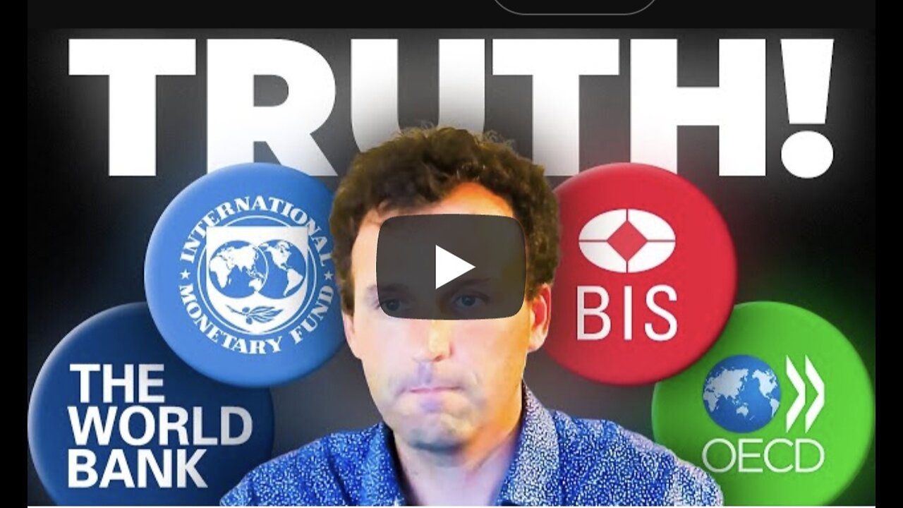 The Truth About the IMF, World Bank, & BIS