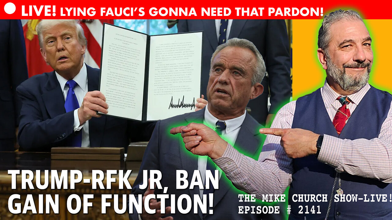 Mike Church Show - POTUS Bans Gain-Of-Function