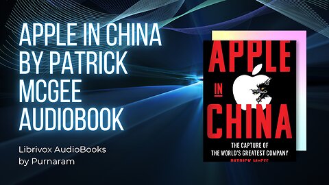 Apple in China Author by Patrick McGee Audiobook by Purnaram