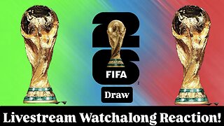 FIFA World Cup 2026 Draw Livestream Watchalong Reaction