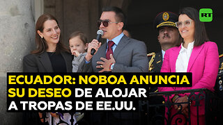 Noboa busca concretar el envío de tropas de EE.UU. a Ecuador para frenar la inseguridad