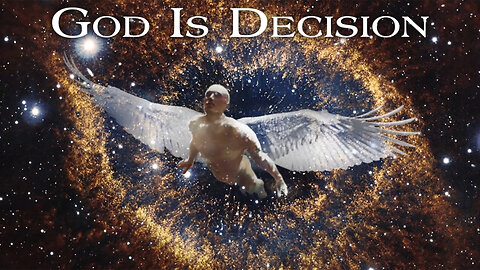 God is Decision