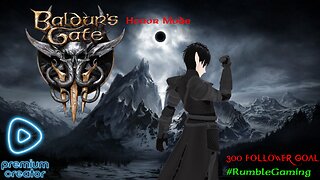 [Vtuber] Baldur's Gate 3 Honor mode Ep.3