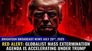 RED ALERT: Globalist Mass Extermination Agenda is ACCELERATING.