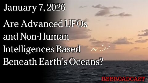 Jan 7, 2026 - Are Advanced UFOs and Non-Human Intelligences Based Beneath Earth’s Oceans?