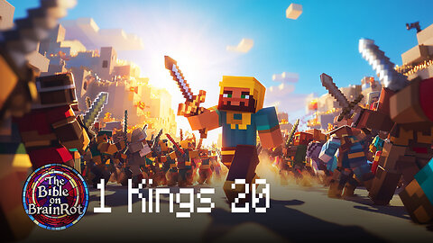 1 Kings 20 | The Bible on BrainRot