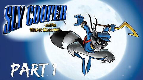 077 Plays Sly Cooper And The Thievius Raccoonus Part 1 (Switched it lmao)