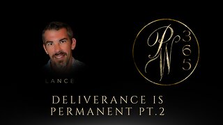 Deliverance is permanent Pt.2