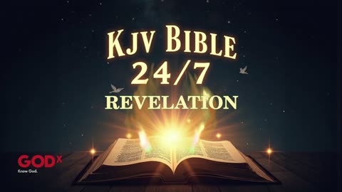 24/7 KJV Bible Livestream – God’s Word Non-Stop