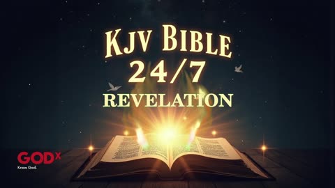 24/7 KJV Bible Livestream – God’s Word Non-Stop