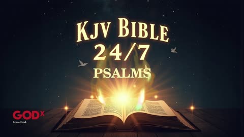 24/7 KJV Bible Livestream – God’s Word Non-Stop