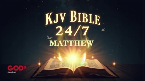 24/7 KJV Bible Livestream – God’s Word Non-Stop