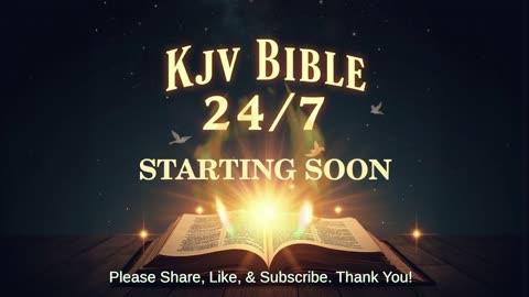 24/7 KJV Bible Livestream – God’s Word Non-Stop
