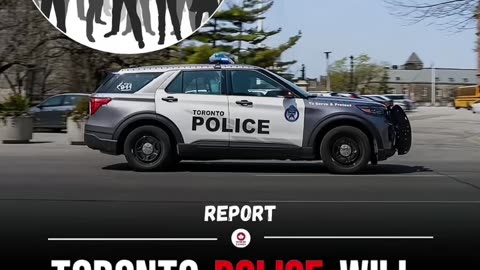 TORONTO POLICE WILL BE PRESENT FOR THE CANADA FIRST RALLY