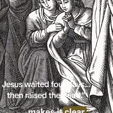 Jesus waited 4 days… then raised Lazarus.”