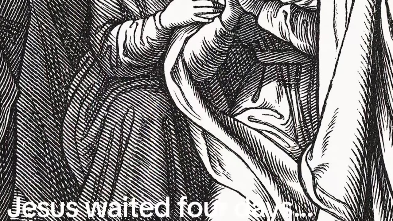 Jesus waited 4 days… then raised Lazarus.”