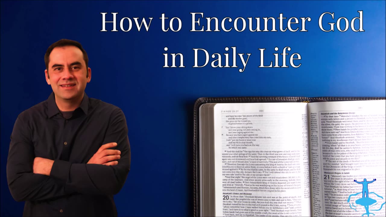 How to Encounter God in Daily Life