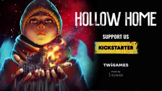 Hollow Home — Official Kickstarter Trailer