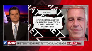 The Matt Gaetz Show - Epstein tied directly to CIA, Mossad?