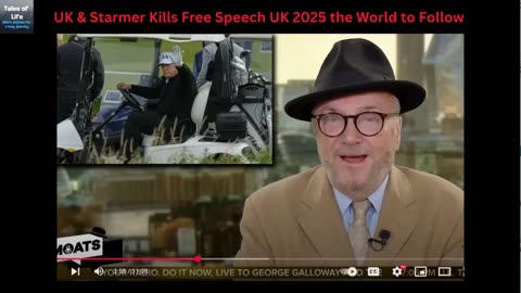UK & Starmer Kills Free Speech UK 2025 the World to Follow = NWO