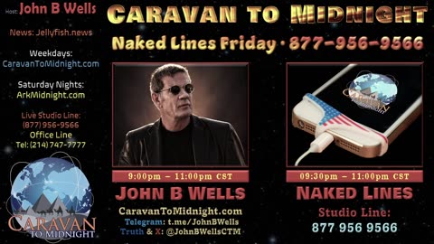 Naked Lines Friday - John B Wells LIVE